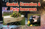 Final expense insurance can pay for caskets, cremation, or a party to celebrate your life.