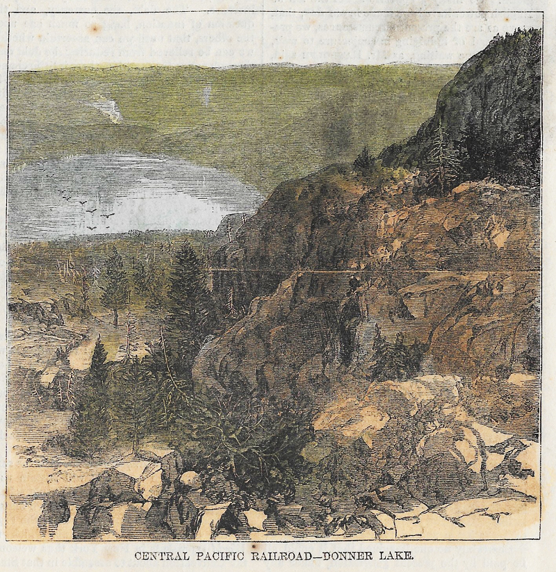View of Donner Lake from the summit on the Central Pacific Railroad, Harper's Weekly, December 7, 1867.