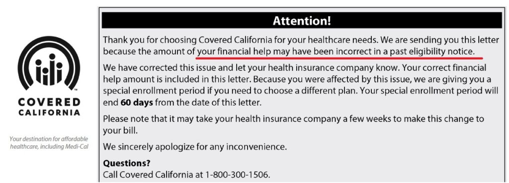 Confirmation from Covered California that their system has an issue when they unilaterally change the subsidy to the correct amount because it was originally wrong.