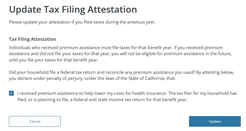 Covered California has a tax filing attestation page for people who miss the April 15th deadline.
