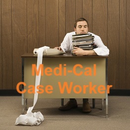 County Medi-Cal offices are understaffed and overworked for the 12 million people in numerous Medi-Cal programs.
