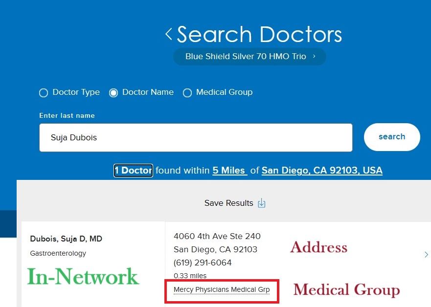 This doctor is also in-network, but note there is a different medical group. If your HMO PCP is in one medical group, you may be able to get a referral to a doctor in a different medical group.