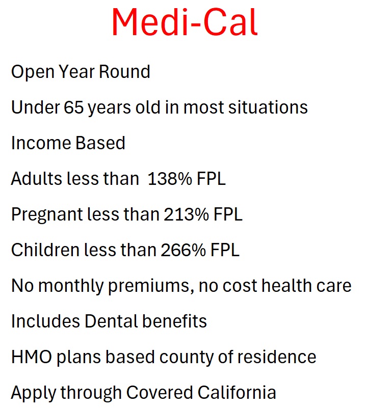 Medi-Cal health insurance option.