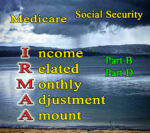 Medicare Income Related Monthly Adjustment Amount explanation.