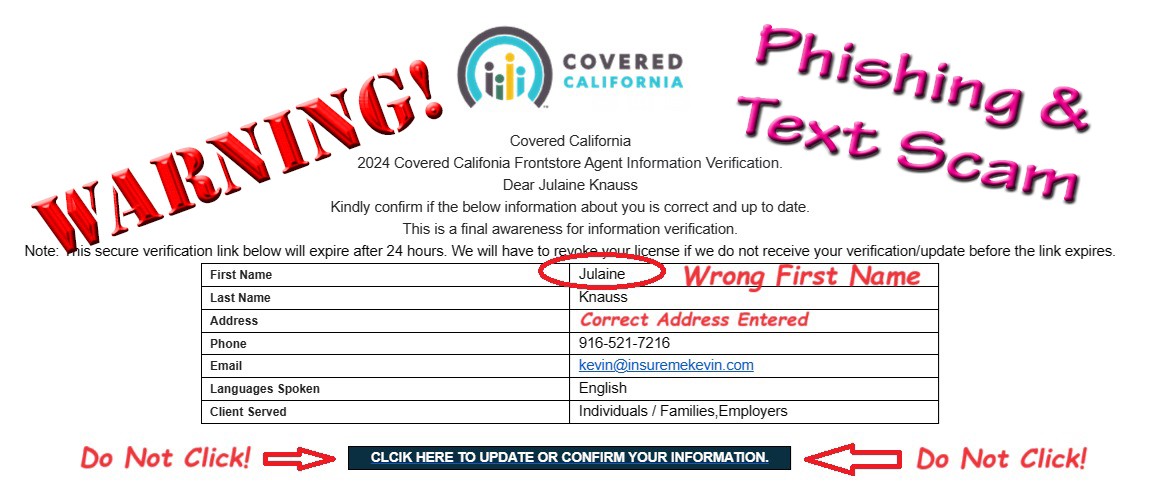 Phishing and text message scam directed at Covered California consumers and agents.