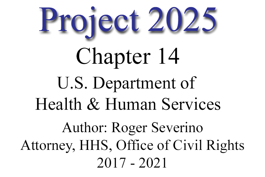 Project 2025, chapter 14, U.S. Department of Health and Human Services, authored by Roger Serevino.