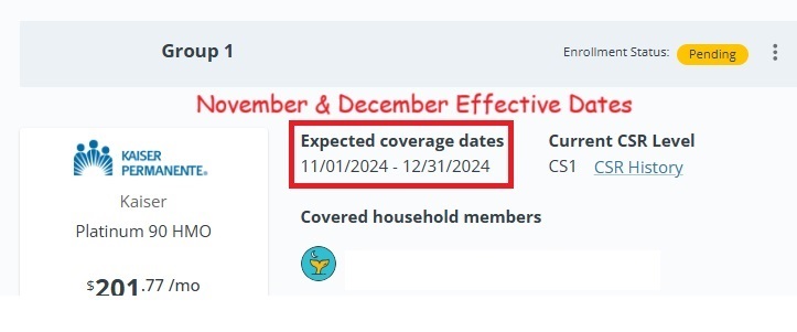 Special enrollments with an effective date of November 1 or December 1 will not be renewed for the next plan year in Covered California.