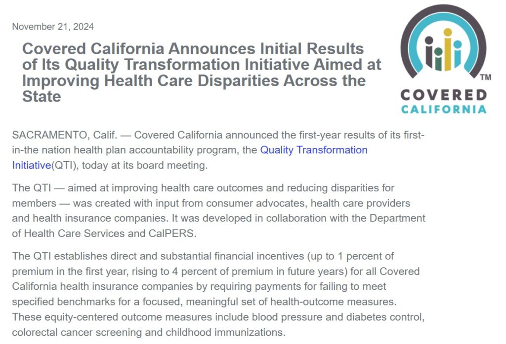 Covered California working to improve health care delivered, in part, by the health plans.