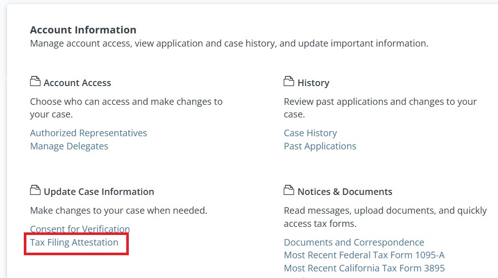 Tax filing attestation link under Account Information section of your Covered California account.