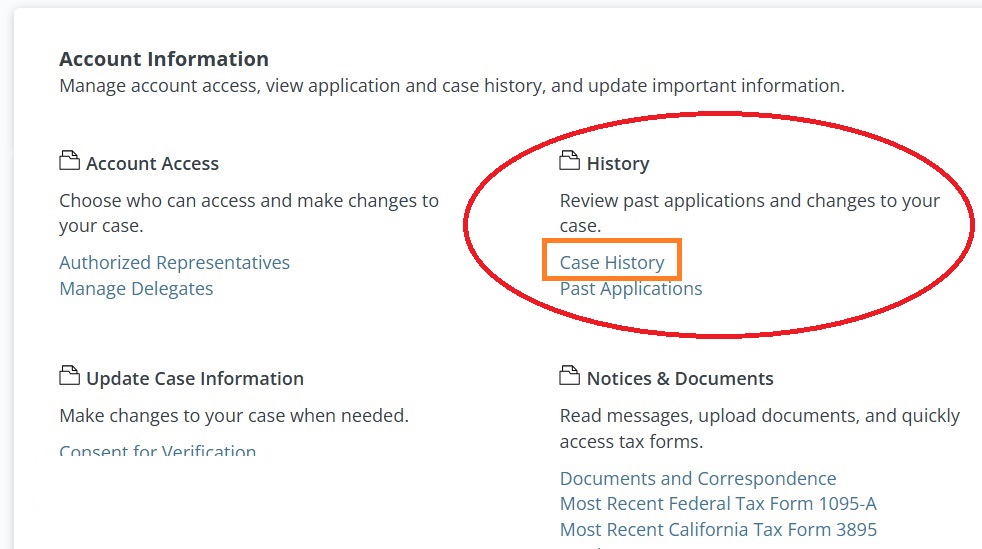 Another way to verify that your attestation was submitted to Covered California is to check the Case History under Account Information.