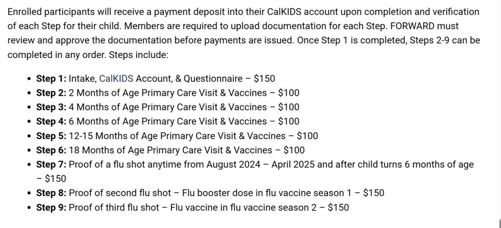 With every primary care visit and vaccination, the child can earn a deposit into their CalKids savings account.