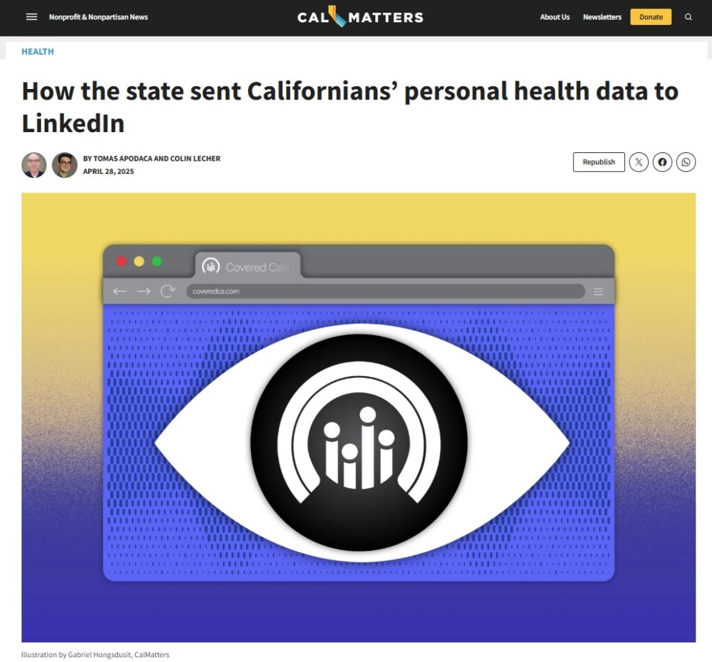 Covered California acknowledges they had a tracker on their website that sent health information to LinkedIn social media site.