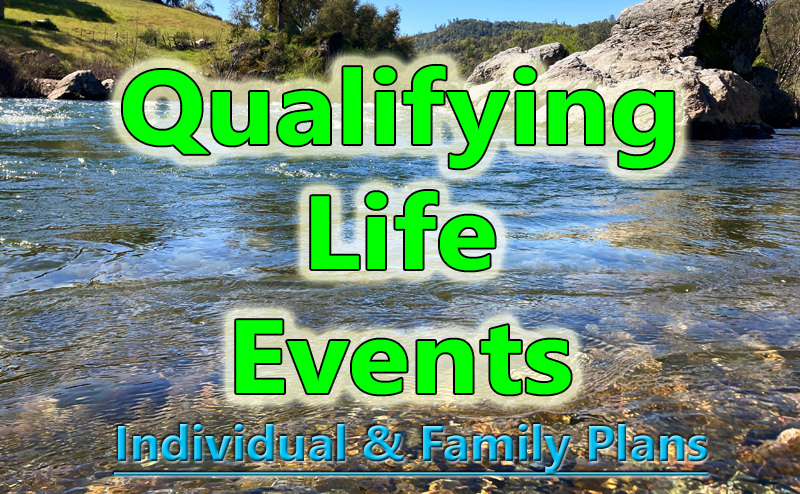 Qualifying life events are conditions that trigger a special enrollment period.