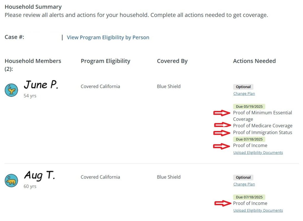 The household summary will list all of the verifications and the due date that is the end of the Reasonable Opportunity Period (ROP.)