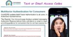 Covered California will require either text or email authorization codes to access consumer accounts.