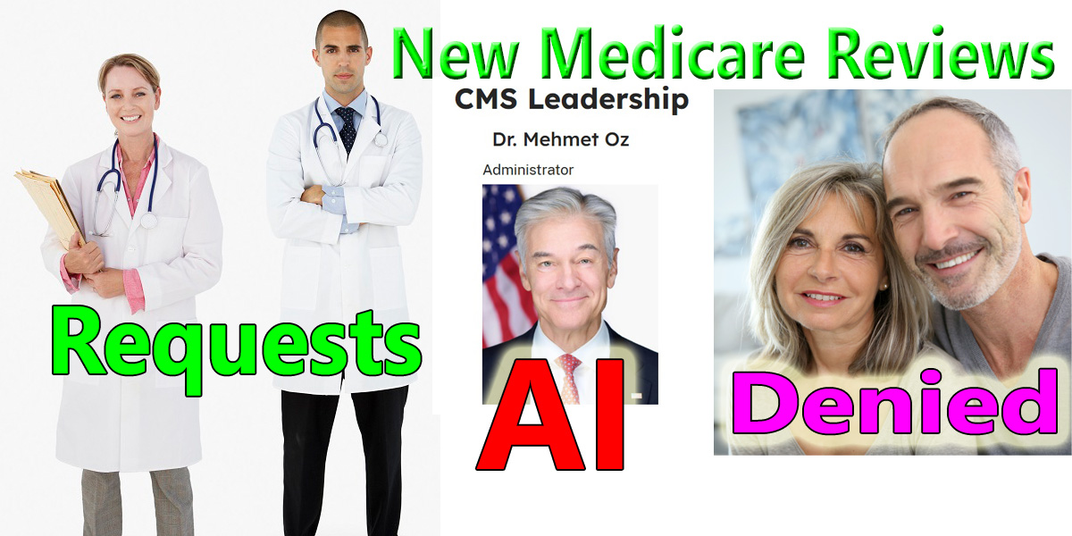 Dr. Oz putting AI between you and your doctors for Original Medicare beneficiaries.