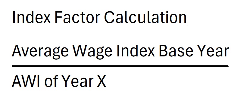 Formula for indexing historical earnings.