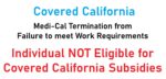 Not Covered California eligible.