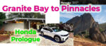 Granite Bay to Pinnacles with a Honda Prologue