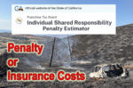 California Penalty for no health insurance.