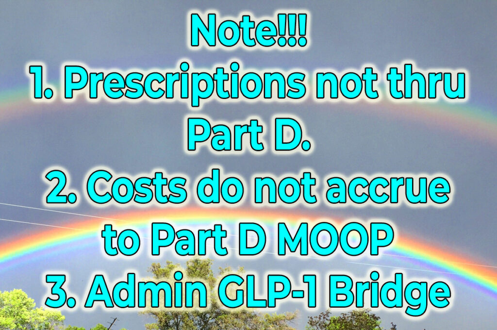 GLP-1 copayment does not pass through the Part D drug plan and the costs do not accrue to the PDP MOOP.
