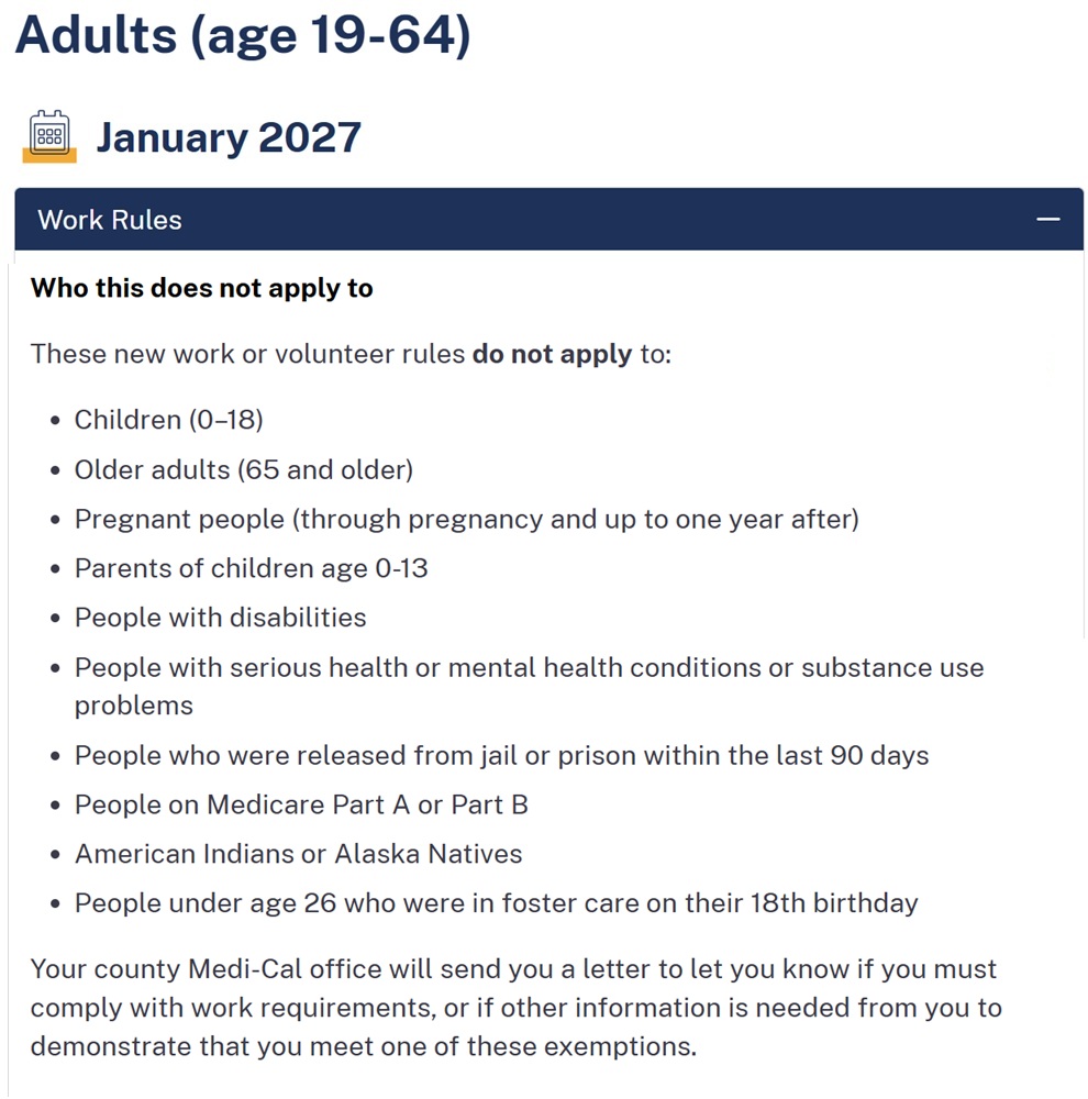 Many people will not have to meet any work requirement like those with Medicare, children, or disabled.