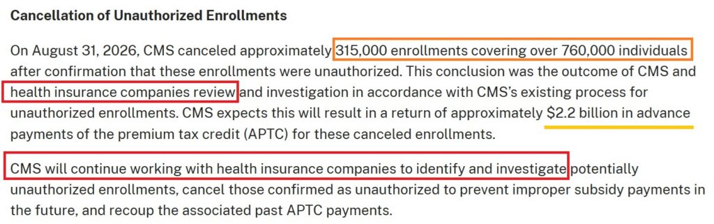Fact sheet, 315,000 enrollments cancelled with collaboration from the health plans.