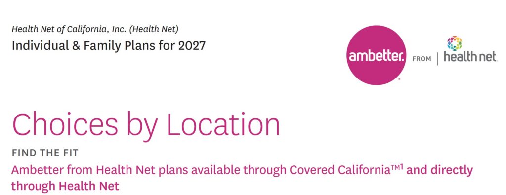 Health Net of California Ambetter HMO and PPO plans.