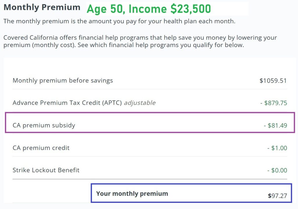 Age 50, Income $23,500, CA subsidy increases to make up for lower federal APTC subsidy.